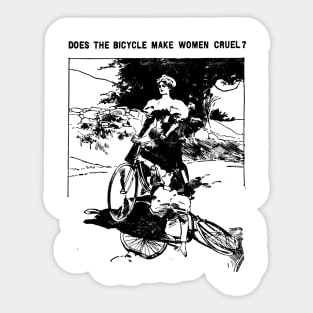 Does The Bicycle Make Women Cruel? Sticker